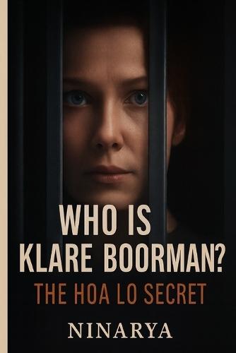 Who is Klare Boorman?: The Secret of Hoa Lo