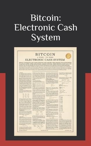 Bitcoin: Electronic Cash System