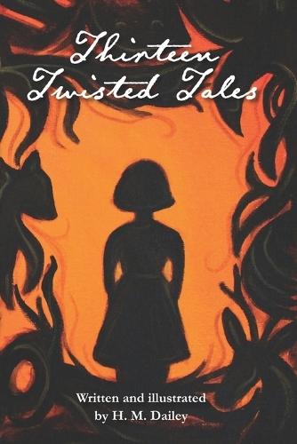 Thirteen Twisted Tales
