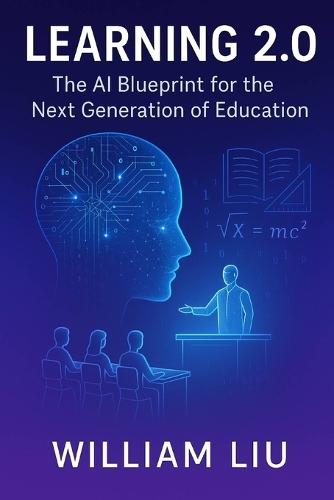 Learning 2.0: The AI Blueprint for the Next Generation of Education