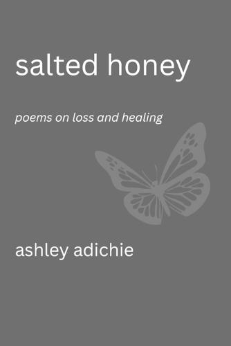 Salted Honey: Poems on Loss and Healing