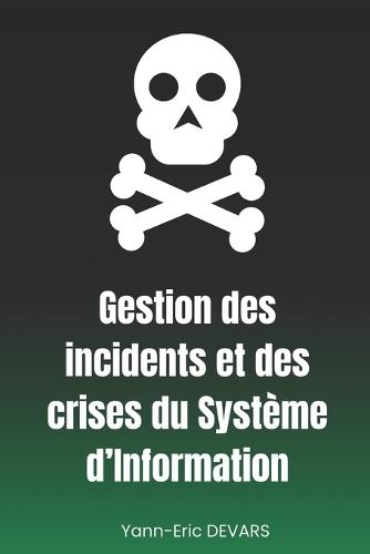Gestion des incidents et des crises du Système d'Information