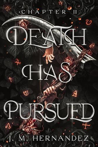 Death Has Pursued: Chapter II