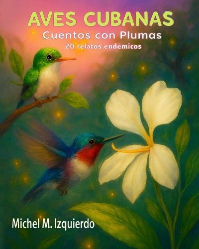 Aves Cubanas Cuentos con plumas