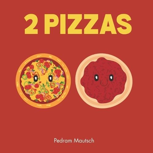 2 Pizzas: A Bedtime Story for Kids