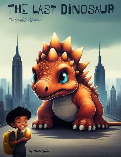 The Last Dinosaur: The Complete Adventure