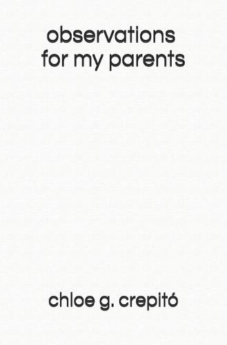 observations for my parents