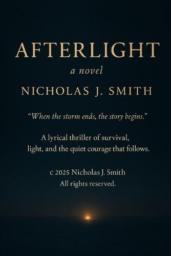 Afterlight: ""When the storm ends, the story begins.""