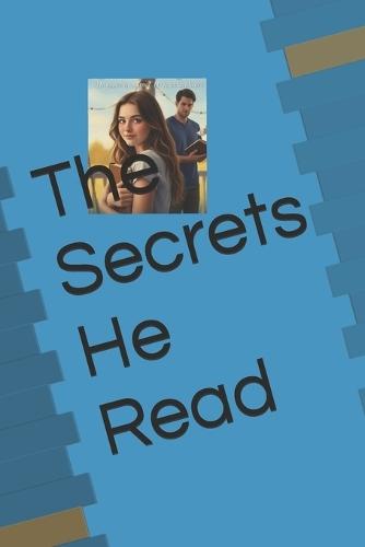 The Secrets He Read