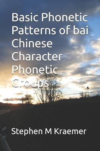 Basic Phonetic Patterns of bai Chinese Character Phonetic Groups