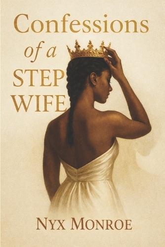 Confessions of a Step Wife