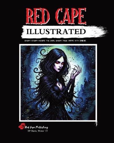 Red Cape Illustrated: Winter 2025