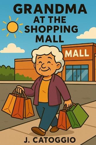 Grandma at the Shopping Mall
