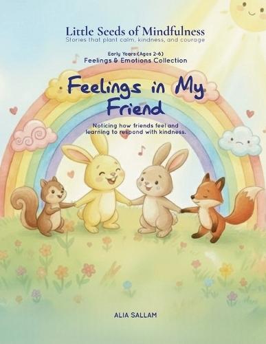 Feelings in My Friend: Feelings & Emotions Collection