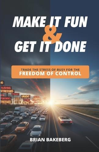 Make It Fun and Get it Done: I've never had a bad day