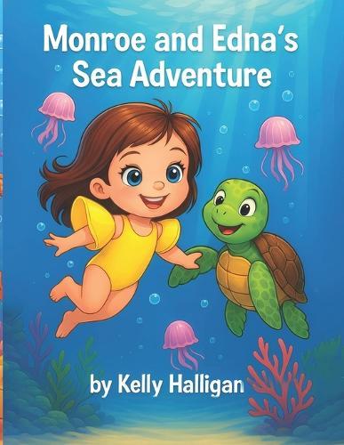 Monroe and Edna's Sea Adventure