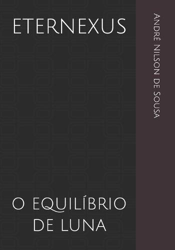 Eternexus: O Equilíbrio de Luna