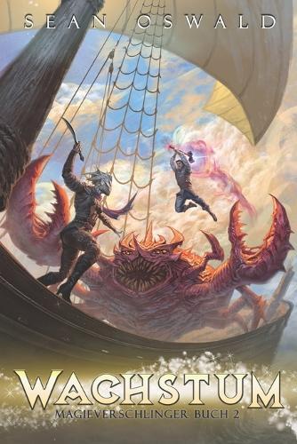 Wachstum: Ein Fantasy-LitRPG-Abenteuer