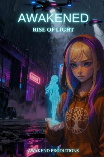 Awakened: Rise of light