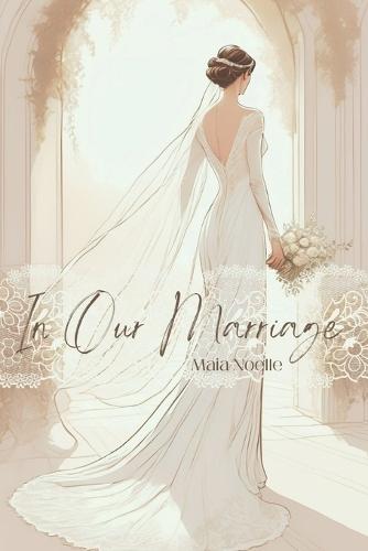 In Our Marriage: A Marriage in Crisis Romance
