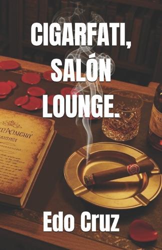 Cigarfati, Salón Lounge.
