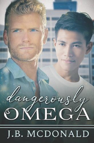 Dangerously Omega