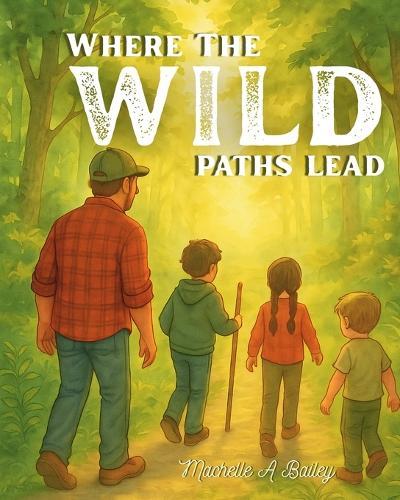 Where The Wild Paths Lead