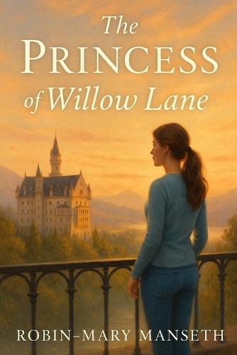 The Princess of Willow Lane