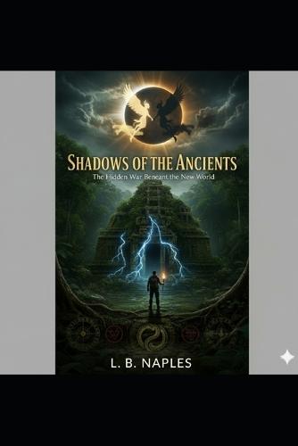 Shadows of the Ancients: La guerra nascosta sotto il Nuovo Mondo