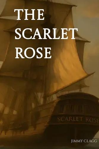 The Scarlet Rose