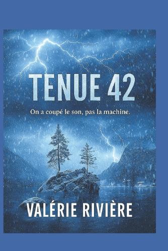 Tenue 42: On a coupé le son, pas la machine.