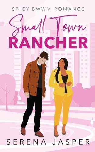 Small Town Rancher: BWWM Small Town Romance