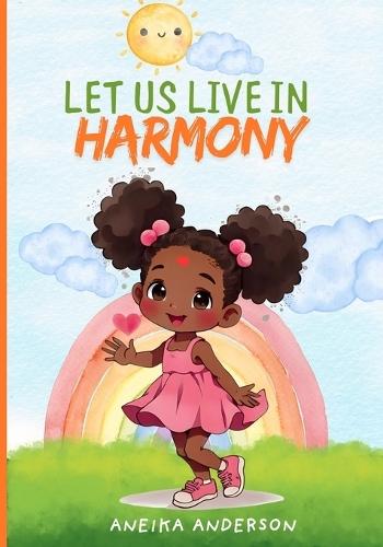 Let Us Live in Harmony