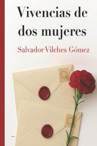 Vivencias de DOS Mujeres