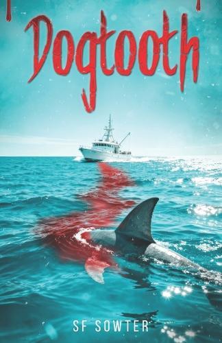 Dogtooth: A Novella