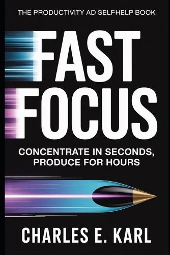 Fast Focus: Concentrate in Seconds, produce for Hours
