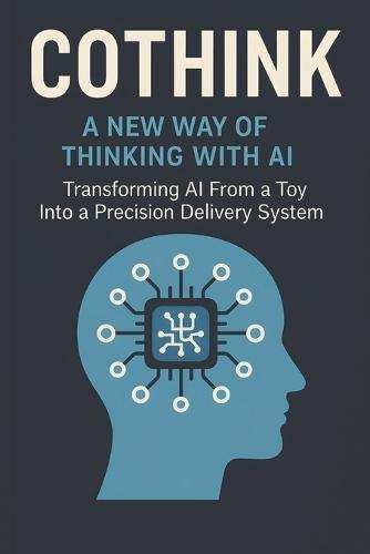 CoThink: A New Way of Thinking with AI