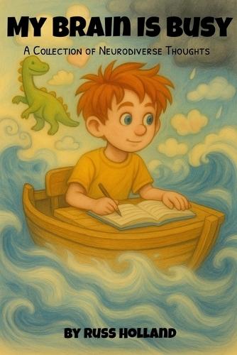 My Brain is Busy and Other Poems: A Collection of Neurodiverse Thoughts