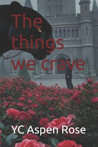 The things we crave