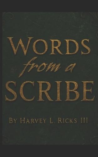 Scribe Schola: Thoughts from a Scribe