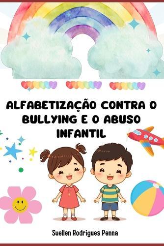 Alfabetização contra o bullying e o abuso infantil