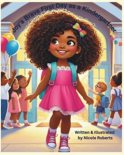 Joy's Brave First Day as a Kindergartner