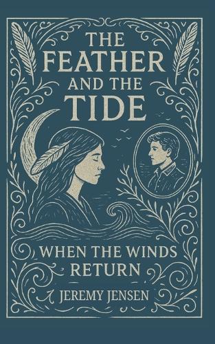 The Feather and the Tide: When the Wind Returns
