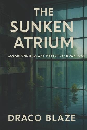 The Sunken Atrium