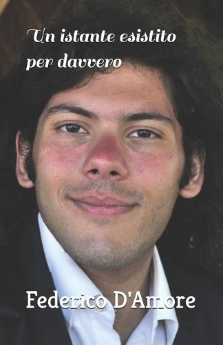 Un istante esistito per davvero