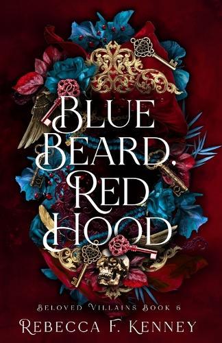 Blue Beard, Red Hood: A Marriage of Two Fairytales