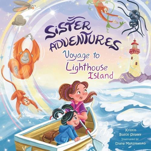 Sister Adventures: Voyage to Lighthouse Island
