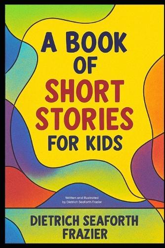 A Book of Short Stories for Kids