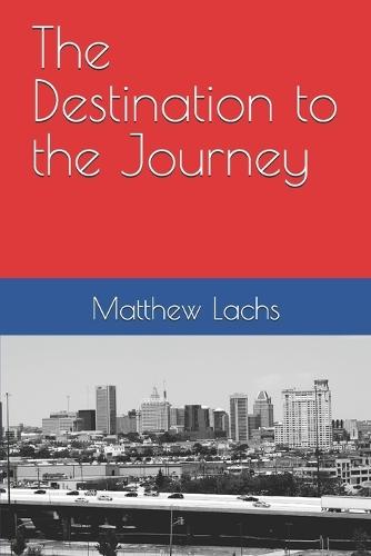 The Destination to the Journey