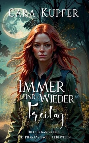 Immer und wieder Freitag: Hilfsorganisation für phantastische Lebewesen